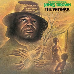 James Brown - The Payback (Remisted)