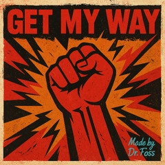Get My Way