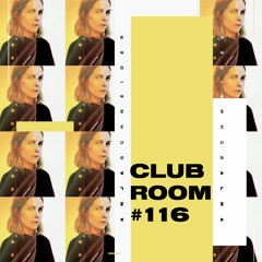 Club Room 116 with Anja Schneider