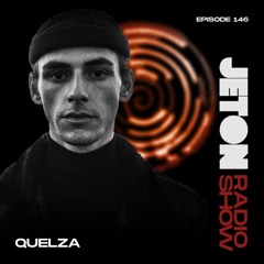 Jeton Records Radio Show 146 | Quelza