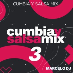 MIX SALSA & CUMBIA III 2O22 MARCELO DJ