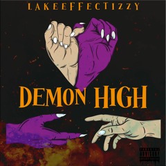 Lil Uzi Vert  - DEMON HIGH remix (LakeEffectizzy)