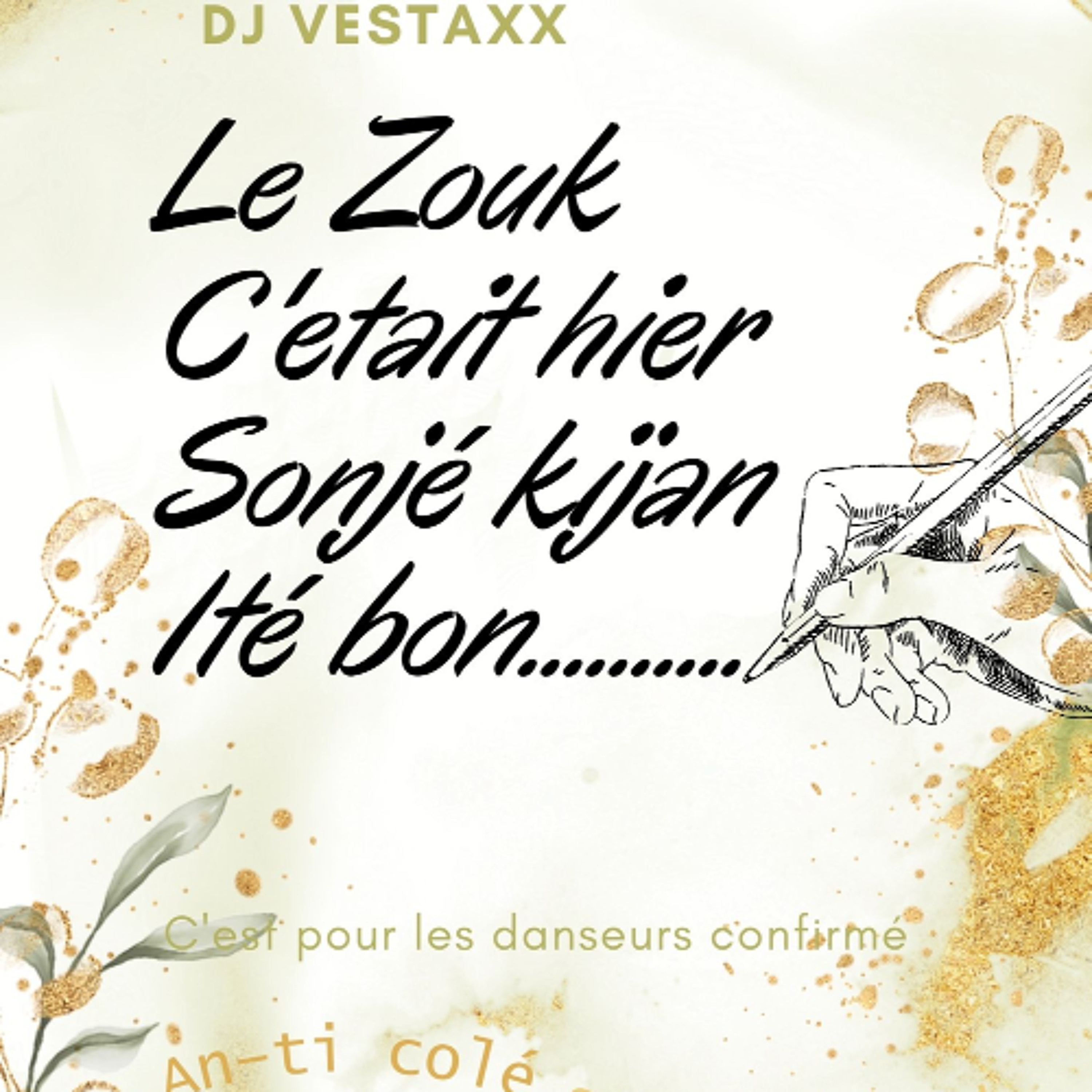 Dj Vestaxx – Zouk 80’90’s C’était hier