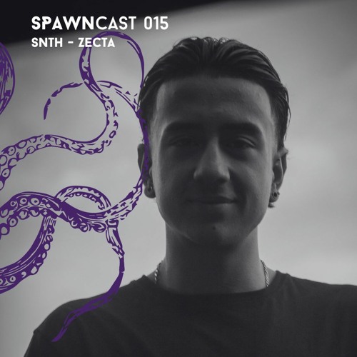 SPAWNcast 015 - SNTH-ZECTA