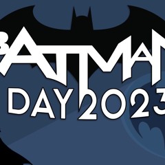 Shanlian on Batman episode 203 - Batman Day 2023