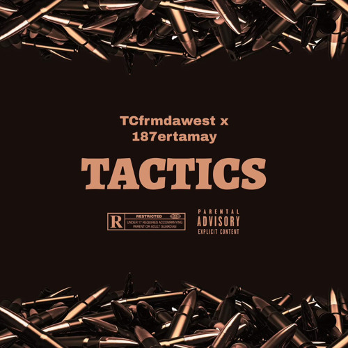 TCfrmdawest ft. 187ertamay - Tactics