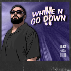 Aleo - Whine N Go Down 2