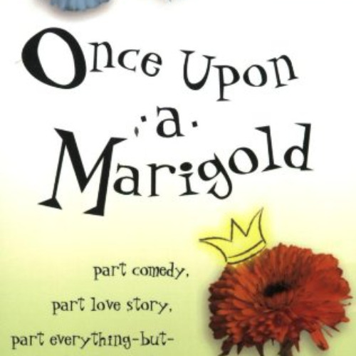 [Read] EPUB 🧡 Once Upon a Marigold by  Jean Ferris [PDF EBOOK EPUB KINDLE]