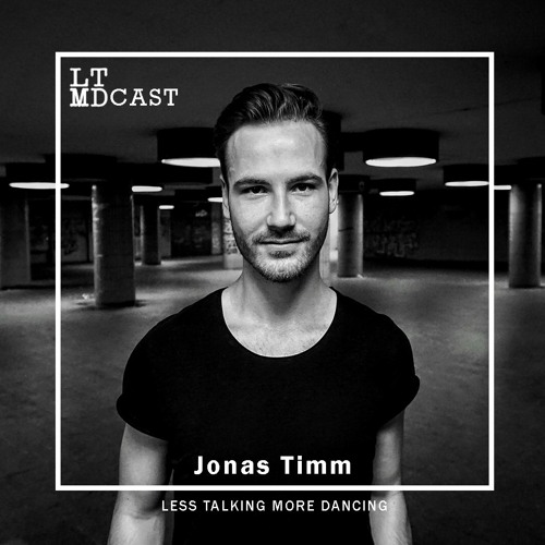 LTMDCast 015 - Jonas Timm