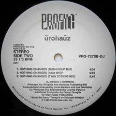 Ürohaüz - Nothing Changes (Instru - Mental Mix) [1989] 135 BPM