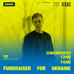 #012 Fundraiser For Ukraine: TET (UA)