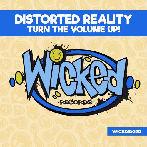 Distorted Reality - Turn The Volume up
