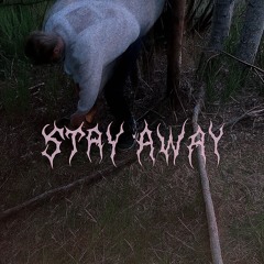 Stay Away - Hardtekk