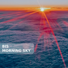BIS - Morning Sky