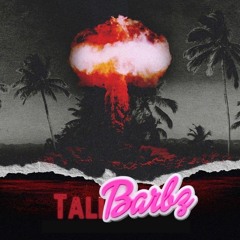 Talibarbz (Talibans x Moment 4 Life) [remix]