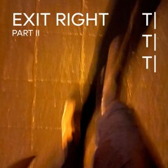 Dérive | Moguntia - Exit Right - Part II