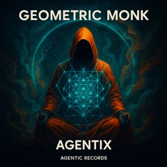 AgentiX - Geometric Monk