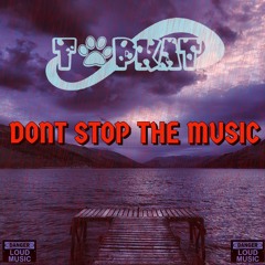 DONT STOP THE MUSIC