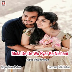 Mola De De Wo Pyar Ke Nishani (feat. Shashi Lata)