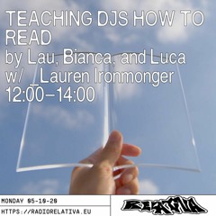Teaching Djs How to Read ep.2 w/ Lauren Ironmonger