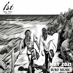 1st Song Music - Surf Music | May 2021
