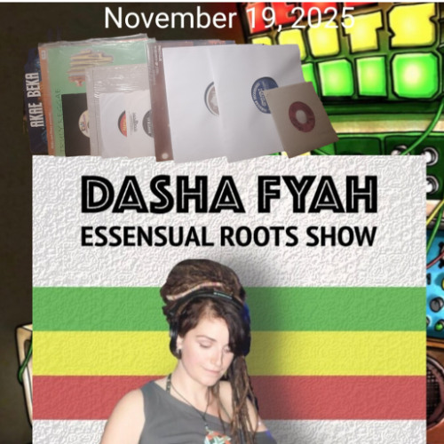 DJ Dasha Fyah- Message of Love / Real Roots radio session