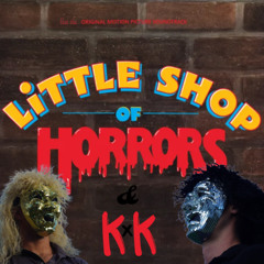 Feed Me (Git It): Little Shop of Horrors