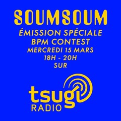 [DJ Set] SoumSoum : The Supermen Lovers