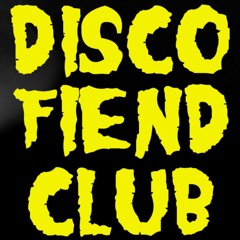 Disco Fiend Club Mix Series (Mixed by Guests)