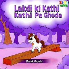Lakdi Ki Kathi Kathi Pe Ghoda