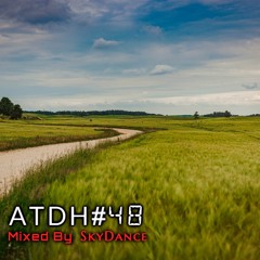 Addicted To Deep House - Best Deep House & Nu Disco Sessions Vol. #48 (Mixed by SkyDance)