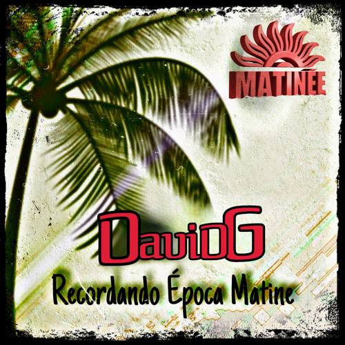 DAVID G. RECORDANDO EPOCA MATINE