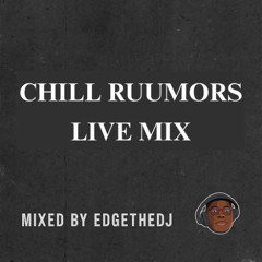 RUUMOURS CHILL