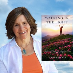 Walking in the Light with Nancy Rynes