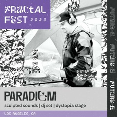 Ep. 31 - Fractalfest 2023 FutureFi Minimix - Paradigm