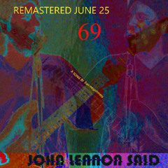 John Lennon Said   (Re-Mastered plus Brass 69)