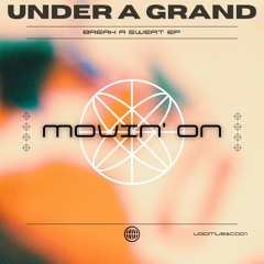 Movin' On - Original Mix