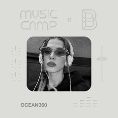 OCEAN360 -  Music Camp x Blank (live set)