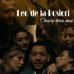 Leo de la Rosiori - Joaca hora mai modern