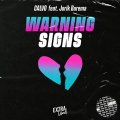 CALVO Feat. Jorik Burema - Warning Signs (Extended Mix) [Free Download]