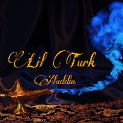 Lil Turk-Aladdin (Prod By Chillnox beats)