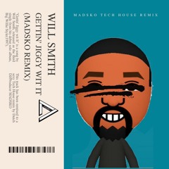 Will Smith - Gettin' Jiggy Wii It (Madsko Tech House Remix) || BUY = FREE DL