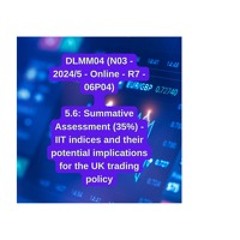 IIT indices and their potential implications for the UK trading policy