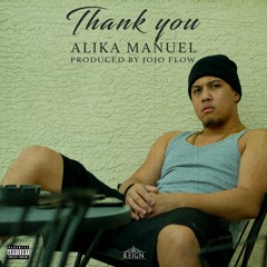 Thank You - Alika Manuel (Prod. Jojo Flow)