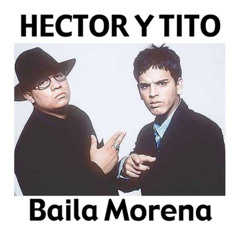Hector y Tito - Baila Morena (DJ C-Kid Jersey Club Remix)