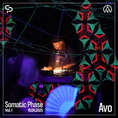 Avo @ Somatic Phase Vol. 1