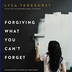 EBOOK #pdf ⚡ Forgiving What You Can't Forget Bible Study Guide plus Streaming Video: Discover How
