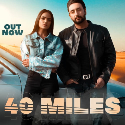 40 Miles by Pavvy Virk Punjabi Song (Official Video) | Aashi Sharma | New Punjabi Song 2021