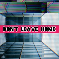 Trn Kevin  -  Dont leave home (prod.komplexxbeatz)