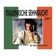 Oliver Frank - Italienische Sehnsucht (DJ JAYS TRANCE EDIT)